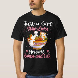 Camiseta Solo Un Chica Que Ama A Anime Ramen Y Gata A Kawai