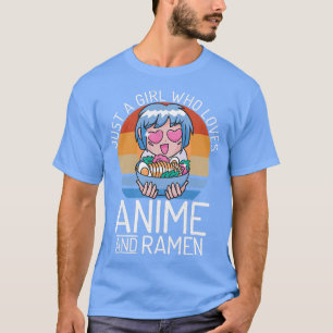Camiseta Solo Un Chica Que Ama A Anime Y A Ramen Divertido 