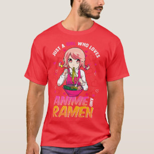 Camiseta Solo Un Chica Que Ama A Anime Y A Ramen Kawaii Jap