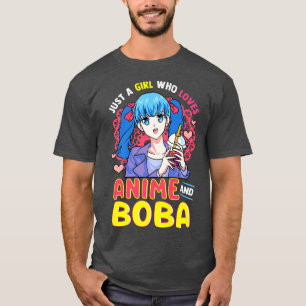 Camiseta Solo un Chica que ama a Anime y Boba Bbble Milk T