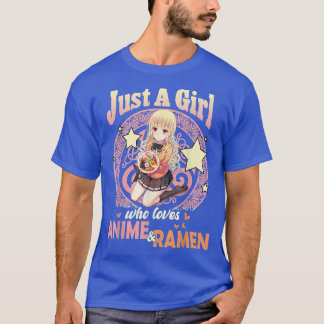 Camiseta Sólo un Chica que ama a Anime y Ramen Bowl Japanes