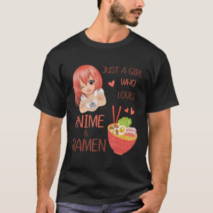 Camiseta Solo un chica que ama a Anime y Ramen Japan Anime