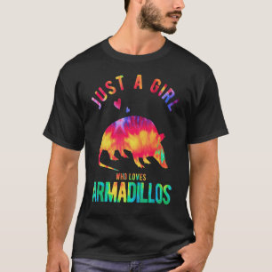 Camiseta Sólo un Chica que ama a Armadillos Armadillo