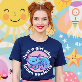 Camiseta Solo un Chica que ama a Axolotls Blue Kawaii Cute
