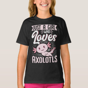 Camiseta Solo un Chica que ama a Axolotls Kawaii