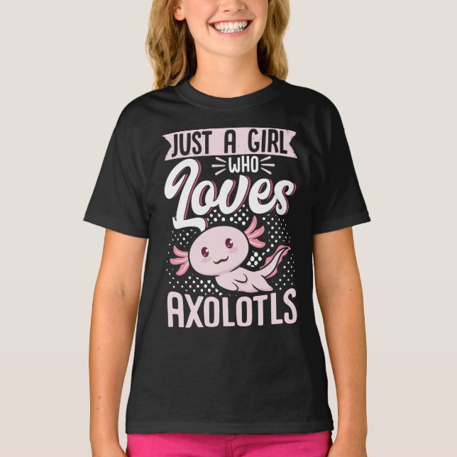 Camiseta Solo un Chica que ama a Axolotls Kawaii (Anverso)