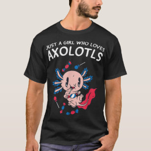 Camiseta Solo un Chica que ama a Axolotls Kawaii Cute Anime