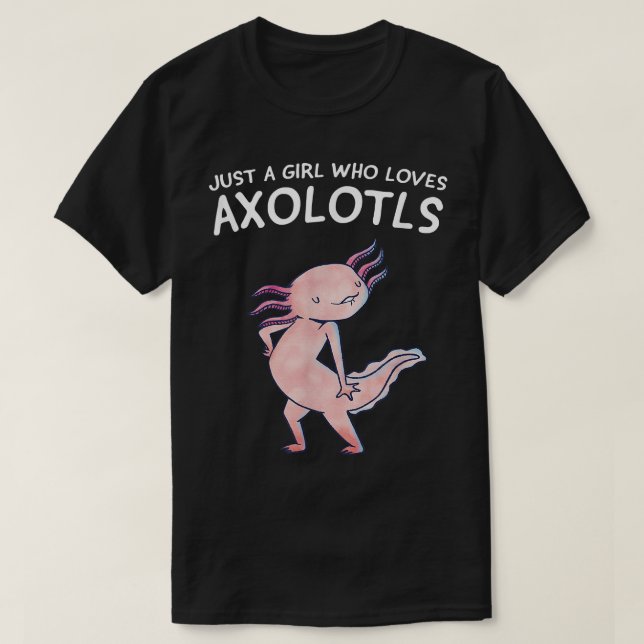 Camiseta Solo un Chica que ama a Axolotls Kawaii Cute Anime (Diseño del anverso)