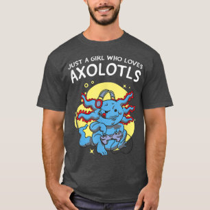 Camiseta Sólo un Chica que ama a Axolotls Kawaii Cute Anime