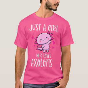 Camiseta Solo un Chica que ama a Axolotls Kawaii Salamander
