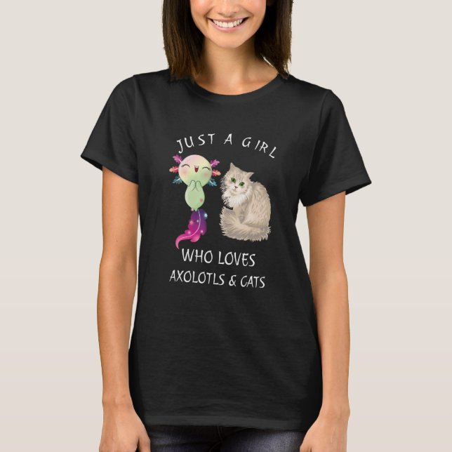 Camiseta Sólo Un Chica Que Ama A Axolotls Y A Los Gatos Cut (Anverso)