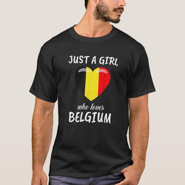 Camiseta Solo un Chica que ama a Bélgica Bélgica Bélgica Vi (Anverso)