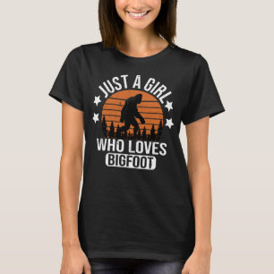 Camiseta Solo un Chica que ama a Bigfoot Funny Sasquatch