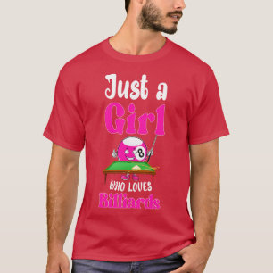 Camiseta Sólo Un Chica Que Ama A Billiards Funny Billiards