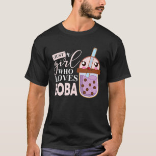 Camiseta Sólo un Chica que ama a Boba I Té de burbuja I Bob
