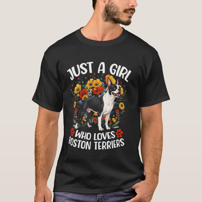 Camiseta Sólo un Chica que ama a Boston Terrier Estético Fl (Anverso)