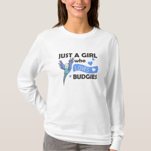 Camiseta Sólo un Chica que ama a Budgie Sweet Bird