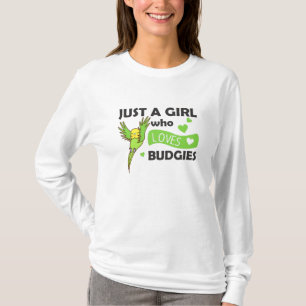 Camiseta Sólo un Chica que ama a Budgie Sweet Bird