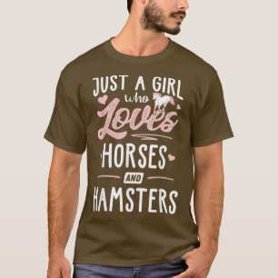 Camiseta Sólo Un Chica Que Ama A Caballos Y Hamsters