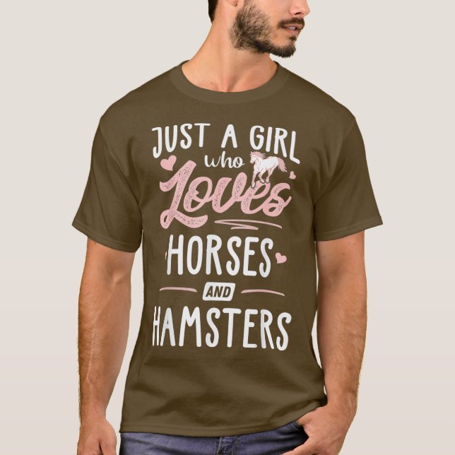 Camiseta Sólo Un Chica Que Ama A Caballos Y Hamsters (Anverso)