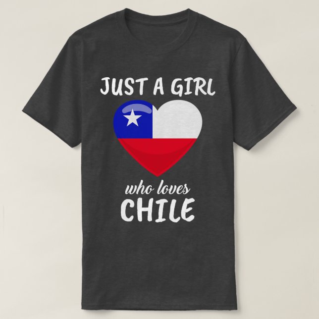 Camiseta Solo un Chica que ama a Chile (Diseño del anverso)