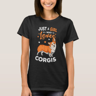 Camiseta Sólo Un Chica Que Ama A Corgis Cute Perro Mamá Div