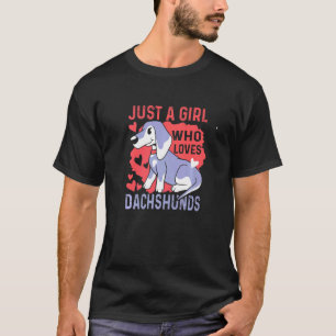 Camiseta Solo un Chica que ama a Dachshunds Weiner Dog