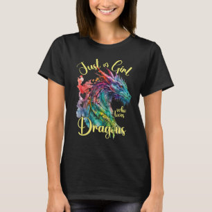 Camiseta Sólo un chica que ama a Dragons Watercolor Dragon