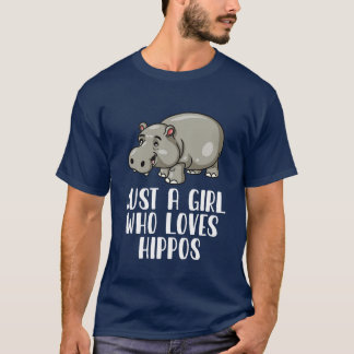 Camiseta Solo un Chica que ama a Hippos