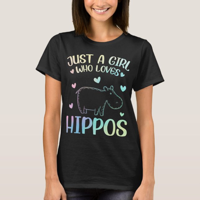 Camiseta Solo un Chica que ama a Hippos (Anverso)