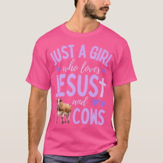 Camiseta Sólo Un Chica Que Ama A Jesús Y A Las Vacas Cortan