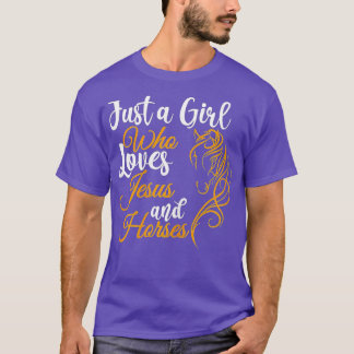Camiseta Sólo un Chica que ama a Jesús y a los caballos cri