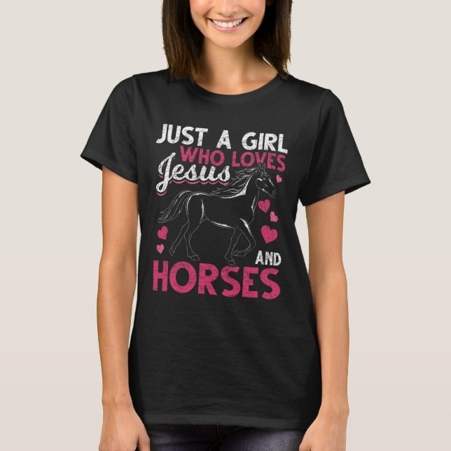 Camiseta Solo Un Chica Que Ama A Jesús Y A Los Caballos Cri (Anverso)