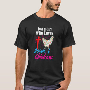 Camiseta Solo Un Chica Que Ama A Jesús Y A Los Pollos Es Di