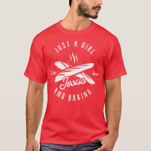 Camiseta Sólo un chica que ama a Jesús y horca para hornear