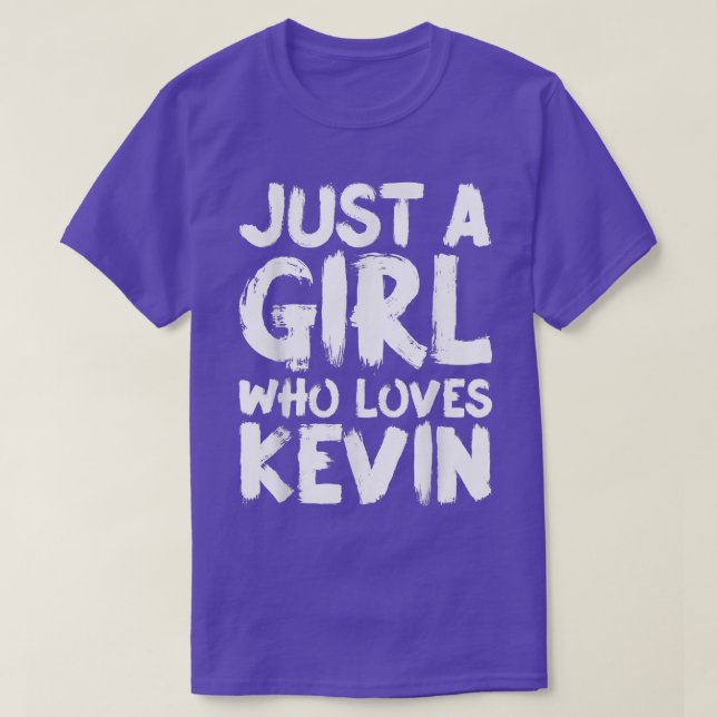 Camiseta Sólo un Chica que ama a Kevin (Diseño del anverso)