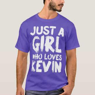 Camiseta Sólo un Chica que ama a Kevin
