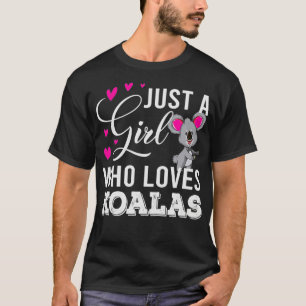 Camiseta Solo un Chica que ama a Koala