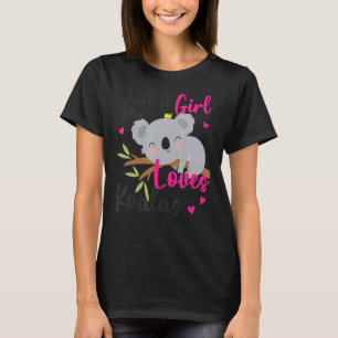 Camiseta Solo un Chica que ama a Koala Cute Koala