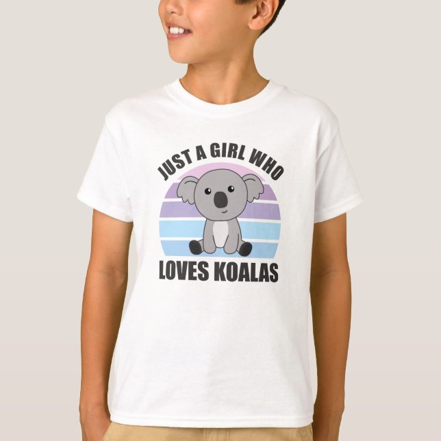 Camiseta Sólo un Chica que ama a Koalas - Cute Koala (Anverso)