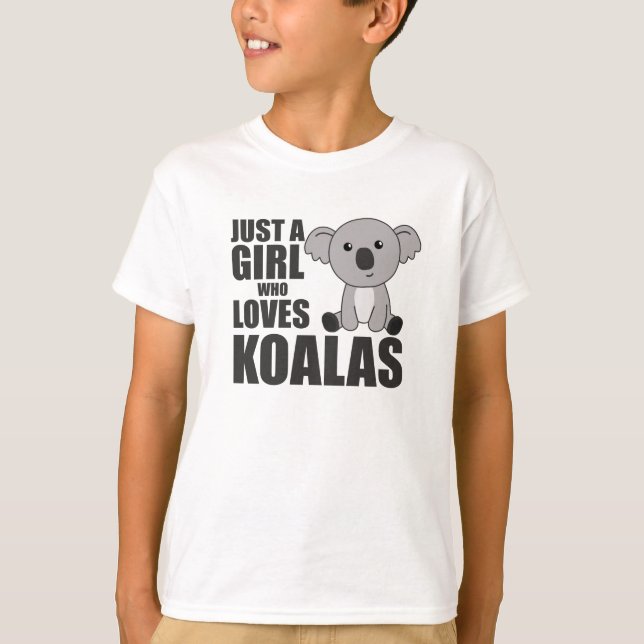 Camiseta Sólo un Chica que ama a Koalas - Cute Koala (Anverso)