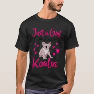 Camiseta Sólo un Chica que ama a Koalas Cute Koala Oso