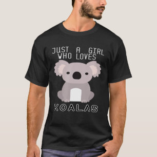 Camiseta Sólo un Chica que ama a Koalas osos de Australia a