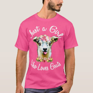 Camiseta Sólo un Chica que ama a la cabra de cabra loca dam