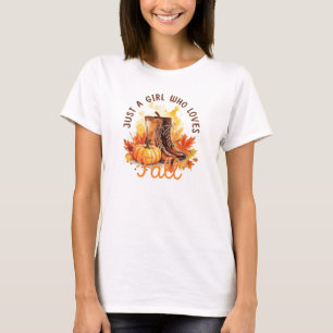 Camiseta Sólo un Chica que ama a la caída