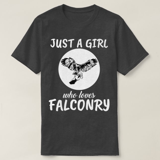 Camiseta Sólo un Chica que ama a la Falconería (Diseño del anverso)