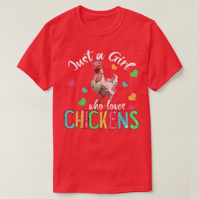 Camiseta Solo un Chica que ama a la flor de pollo (Diseño del anverso)