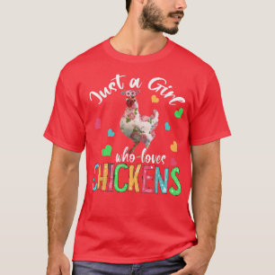 Camiseta Solo un Chica que ama a la flor de pollo