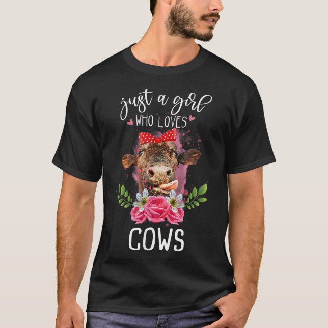Camiseta Solo un Chica que ama a la ganadera de vacas (Anverso)
