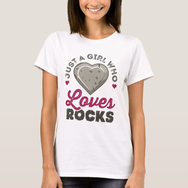 Camiseta Sólo un Chica que ama a la geóloga de Rocks (Anverso)